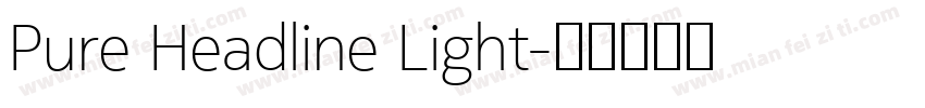 Pure Headline Light字体转换